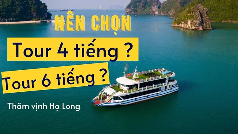 Tour 4 tiếng có giá vé thấp hơn tour 6 tiếng